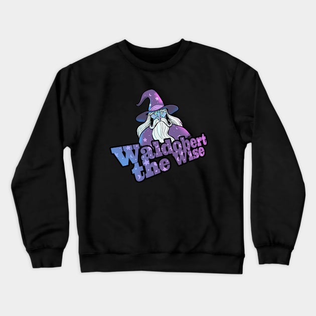 Waldobert the Wise Crewneck Sweatshirt by GioHell